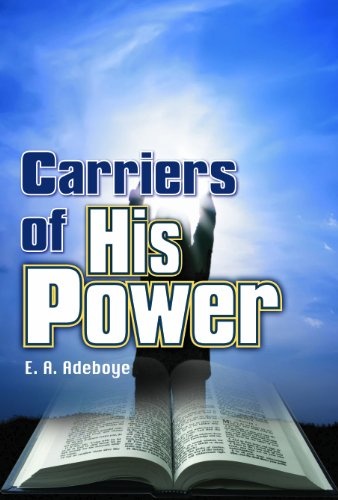 Carriers of His Power