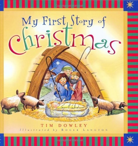 My First Story of Christmas (My First Story Series)