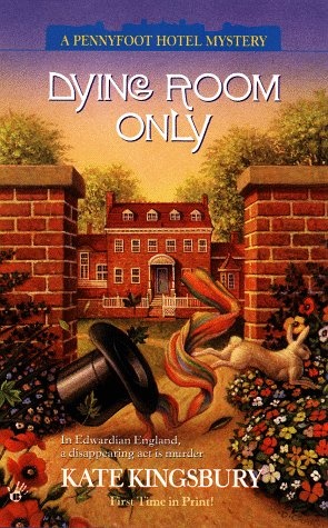 Dying Room Only (Pennyfoot Hotel Mystery Series)