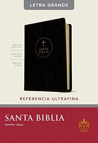 Santa Biblia Rvr60, Edición de Referencia Ultrafina, Letra Grande (Letra Roja, Sentipiel, Negro)