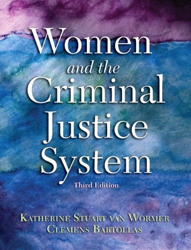 Women and the Criminal Justice System (3rd Edition)
