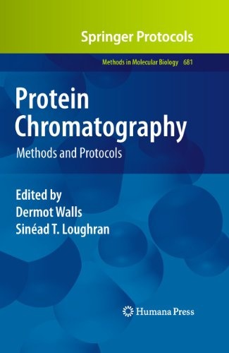 Protein Chromatography: Methods and Protocols (Methods in Molecular Biology)
