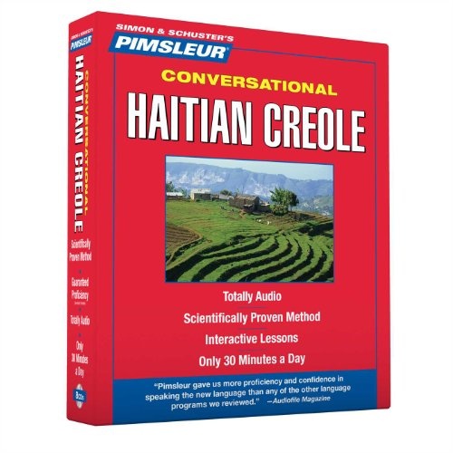 Pimsleur Haitian Creole Conversational Course - Level 1 Lessons 1-16 CD: Learn to Speak and Understand Haitian Creole with Pimsleur Language Programs (1)