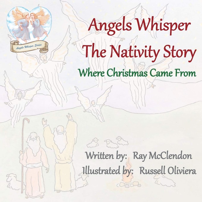 Angels Whisper the Nativity Story: Where Christmas Came From