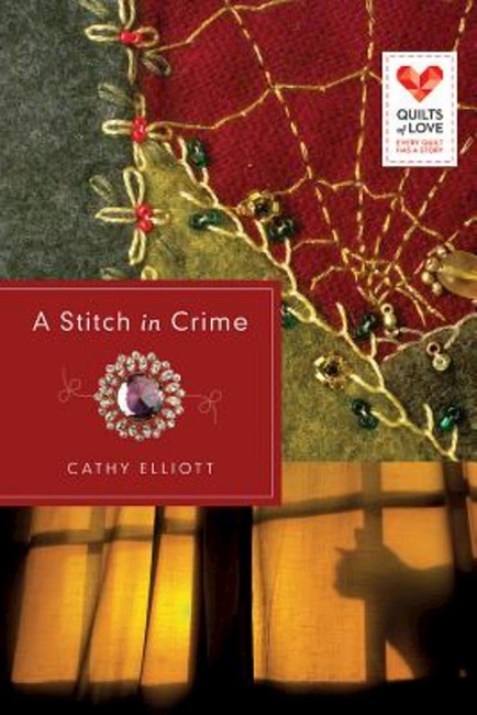 A Stitch in Crime: Quilts of Love Series