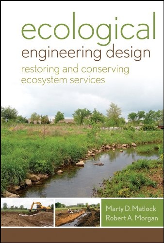 Ecological Engineering Design: Restoring and Conserving Ecosystem Services