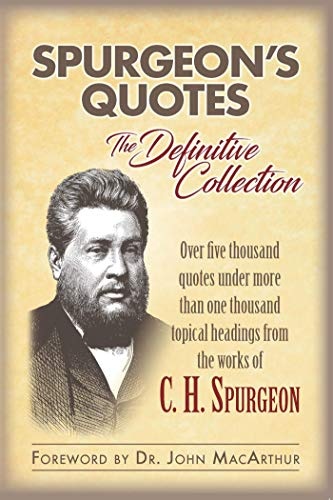 Spurgeon's Quotes: The Definitive Collection
