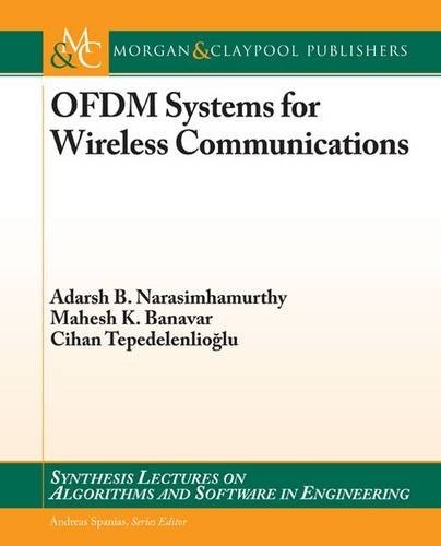 Ofdm Systems for Wireless Communications (Synthesis Lectures on Algorithms and Software in Engineering)