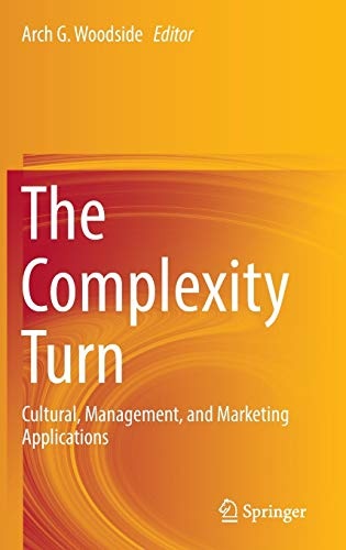 The Complexity Turn: Cultural, Management, and Marketing Applications