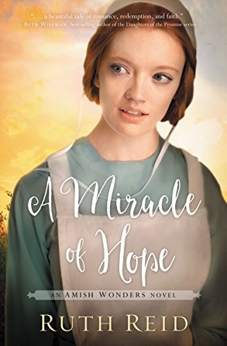 A Miracle of Hope (The Amish Wonders Series)