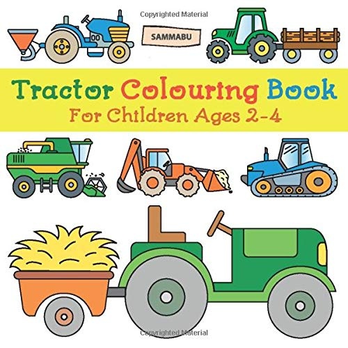 Tractor Colouring Book: For Children Ages 2-4