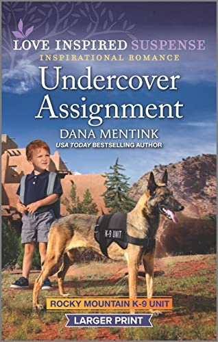 Undercover Assignment (Rocky Mountain K-9 Unit, 4)