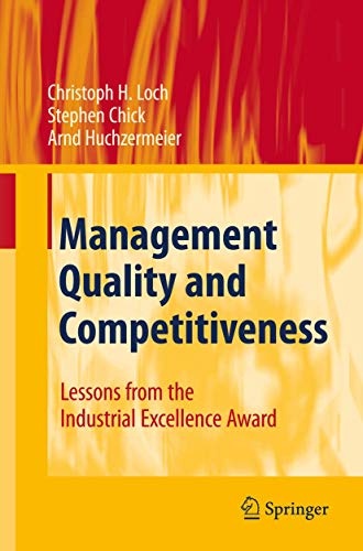 Management Quality and Competitiveness: Lessons from the Industrial Excellence Award