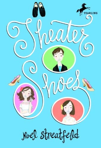 Theater Shoes (Turtleback School & Library Binding Edition)