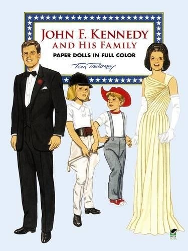 John F. Kennedy and His Family Paper Dolls in Full Color (Dover President Paper Dolls)