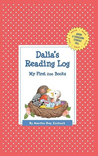 Dalia's Reading Log: My First 200 Books (GATST) (Grow a Thousand Stories Tall)