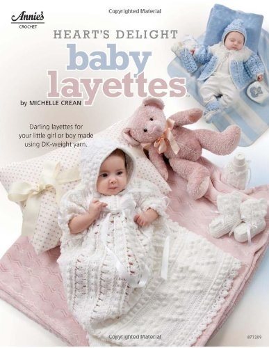 Heart's Delight Baby Layettes (Annie's Crochet)