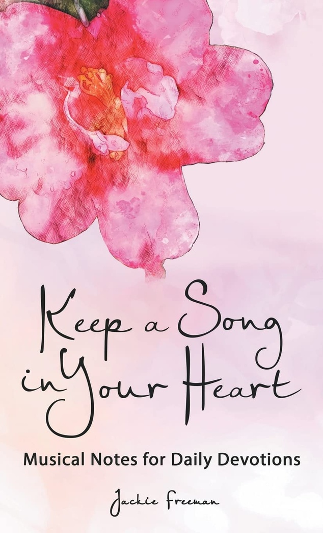 Keep a Song in Your Heart: Musical Notes for Daily Devotions
