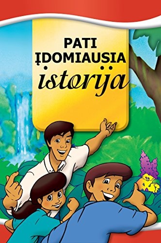 Most Important Story Ever Told- Lithuanian (Lithuanian Edition)