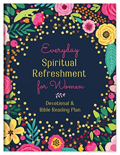Everyday Spiritual Refreshment for Women: Devotional and Bible Reading Plan