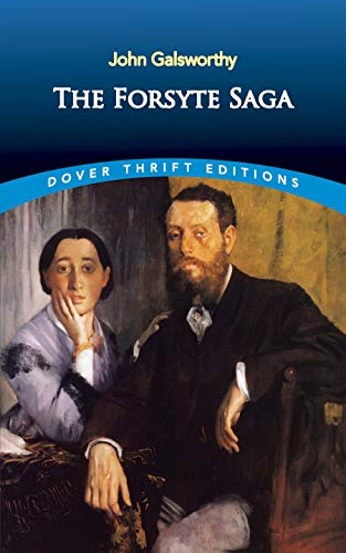 The Forsyte Saga (Dover Thrift Editions: Classic Novels)