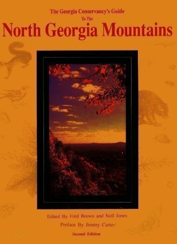 The Georgia Conservancy's Guide to the North Georgia Mountains