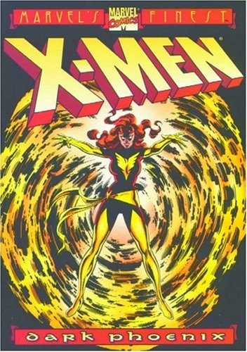 The Uncanny X-Men: The Dark Phoenix Saga