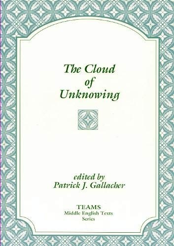The Cloud of Unknowing (TEAMS Middle English Texts, Kalamazoo)