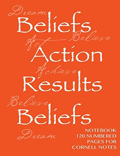 Notebook 120 numbered pages for Cornell Notes: Beliefs, Actions, Results Notebook for Cornell notes with orange cover - 8.5"x11" ideal for studying, includes guide to effective studying and learning
