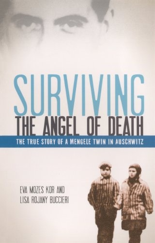 Surviving The Angel Of Death: The Story Of A Mengele Twin In Auschwitz (Turtleback School & Library Binding Edition)