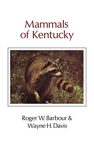 Mammals Of Kentucky (Kentucky Nature Studies)