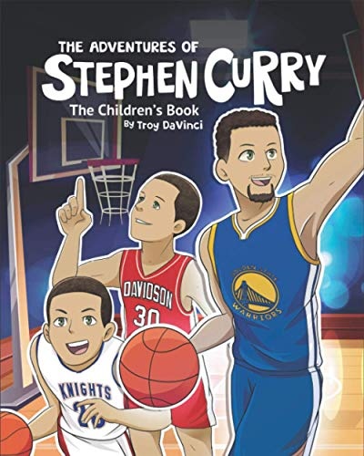 The Adventures of Stephen Curry: The Children's Book