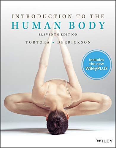 Introduction to the Human Body, 11e WileyPLUS Next Gen Card with Loose-Leaf Print Companion Set