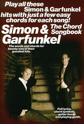Simon And Garfunkel - The Chord Songbook (Paul Simon/Simon & Garfunkel)