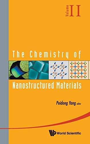 Chemistry of nanostructured materials, the - volume ii