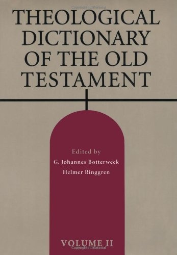 Theological Dictionary of the Old Testament, Vol. 2 (Volume 2)