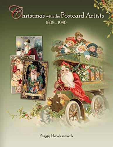 Christmas with the Postcard Artists 1898-1940