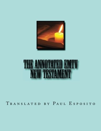 The Annotated EMTV New Testament: Full Size 8.5" by 11"