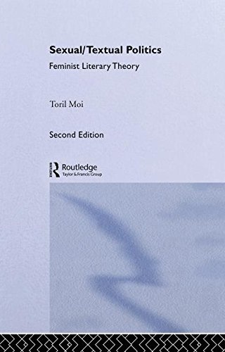 Sexual/Textual Politics: Feminist Literary Theory (New Accents)