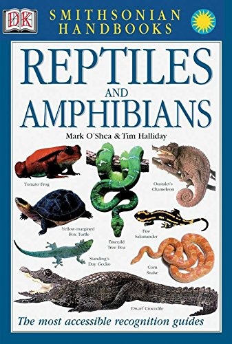 Smithsonian Handbooks: Reptiles and Amphibians (Smithsonian Handbooks) (DK Smithsonian Handbook)