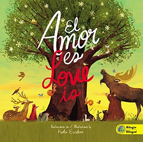 El amor es / Love Is - EdiciÃ³n bilingÃ¼e (Spanish Edition)