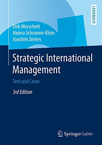 Strategic International Management: Text and Cases