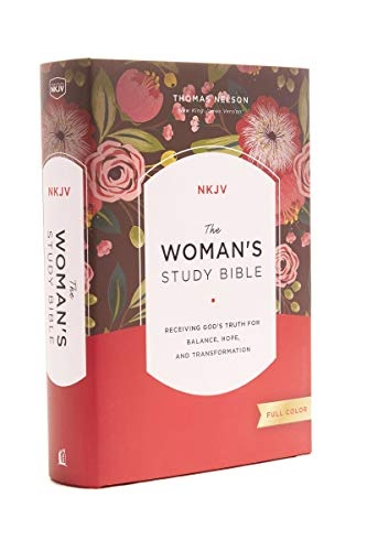 The NKJV, Woman's Study Bible, Hardcover, Red Letter, Full-Color Edition: Receiving God's Truth for Balance, Hope, and Transformation