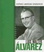 Luis Walter Ãlvarez (Hispanic-American Biographies)