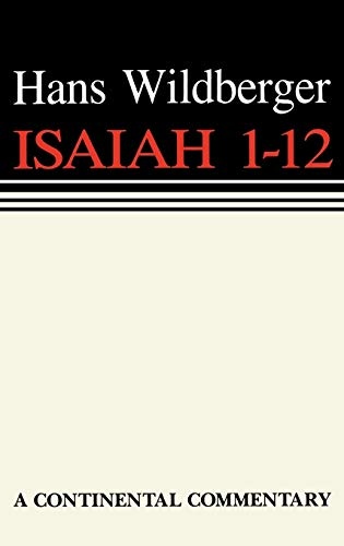 Isaiah 1-12 (Continental Commentary)
