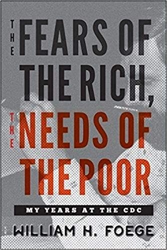 The Fears of the Rich, The Needs of the Poor