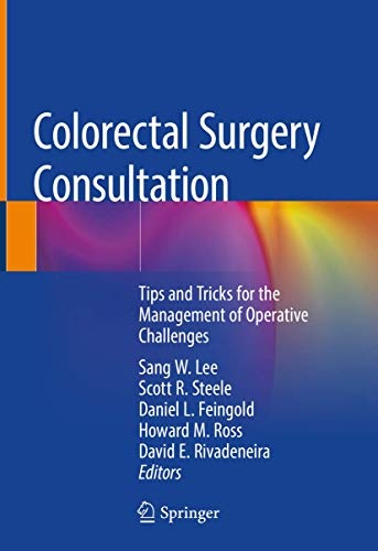 Colorectal Surgery Consultation: Tips and Tricks for the Management of Operative Challenges