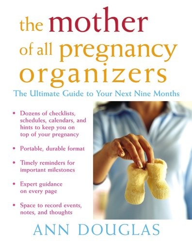 The Mother of All Pregnancy Organizers (Mother of All, 3)