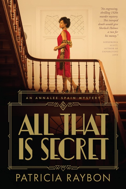All That Is Secret (An Annalee Spain Mystery)