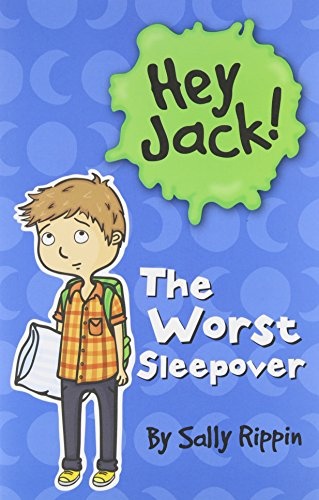 The Worst Sleepover (Hey Jack!)